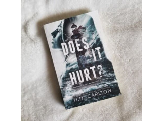 Does It Hurt? by H. D. Carlton