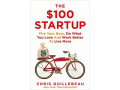 the-100-startup-fire-your-boss-do-what-you-love-and-work-better-to-live-more-by-chris-guillebeau-small-0