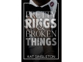 pretty-rings-and-broken-things-by-kat-singleton-small-0