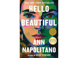 Hello Beautiful (Oprah's Book Club): A Novel by Ann Napolitano