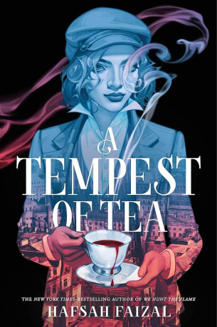 a-tempest-of-tea-by-hafsah-faizal-big-0