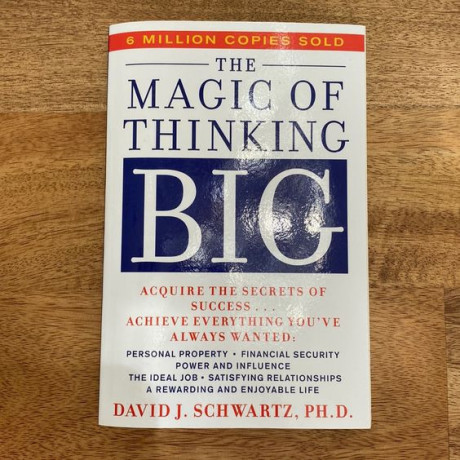 the-magic-of-thinking-big-by-david-j-schwartz-phd-big-0